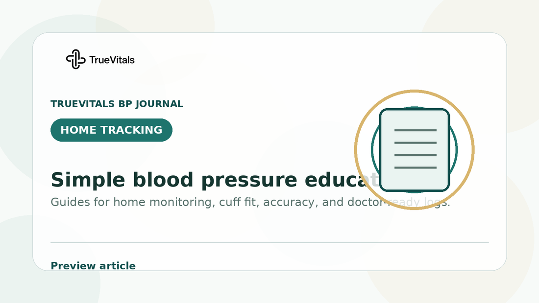 TrueVitals BP Journal preview image for Why Doctors Want Your Home Readings (and How to Track Them)
